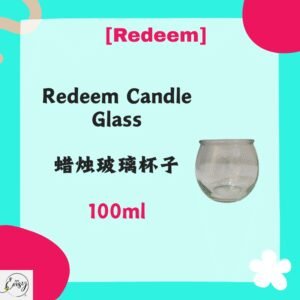 Redeem Candle Glass 蜡烛玻璃杯子 100ml